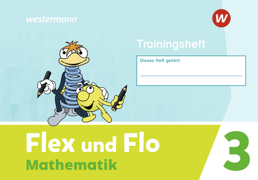 Flex und Flo Mathematik 3 Trainingheft