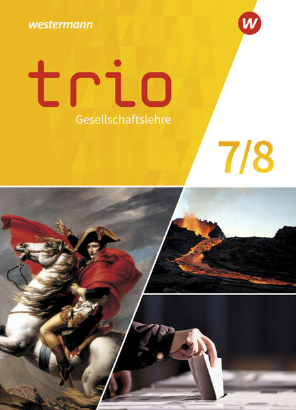 Trio Gesellschaftslehre 7 / 8. Schulbuch. Für Gesamtschulen in Nordrhein-Westfalen