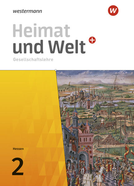Heimat und Welt PLUS Gesellschaftslehre 2. Schulbuch. Für Hessen