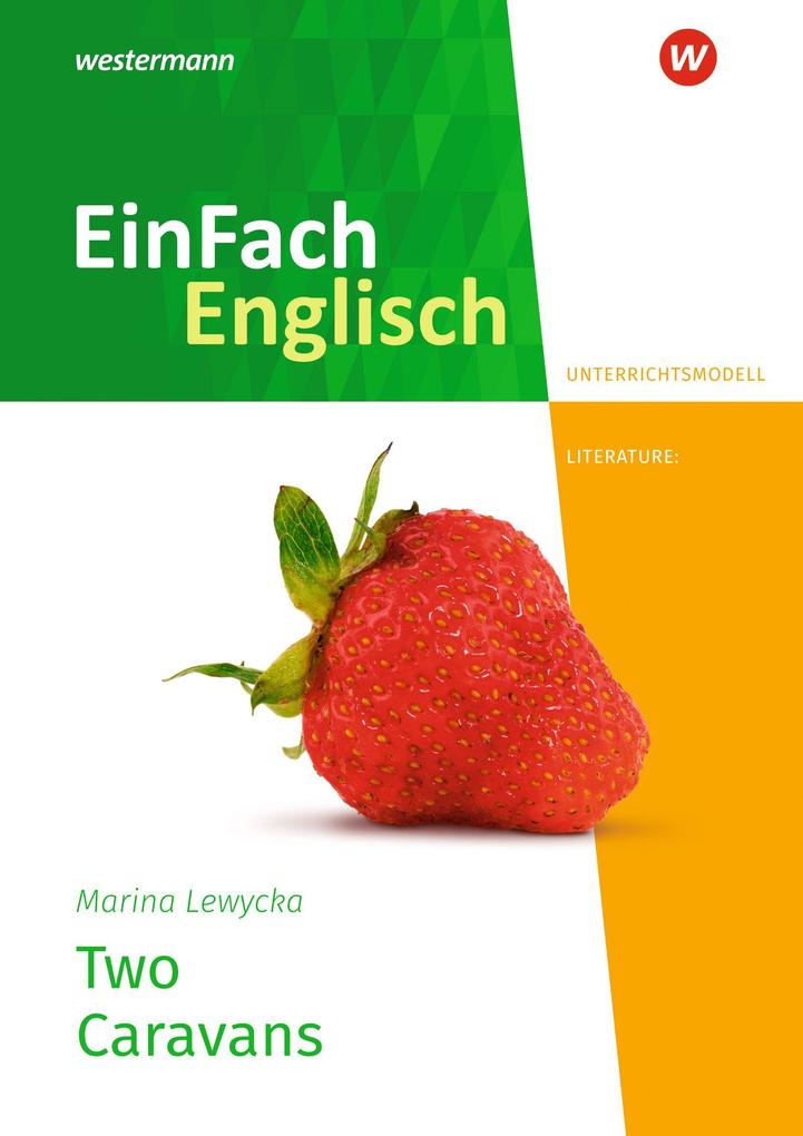 Two Caravans. EinFach Englisch New Edition Unterrichtsmodelle