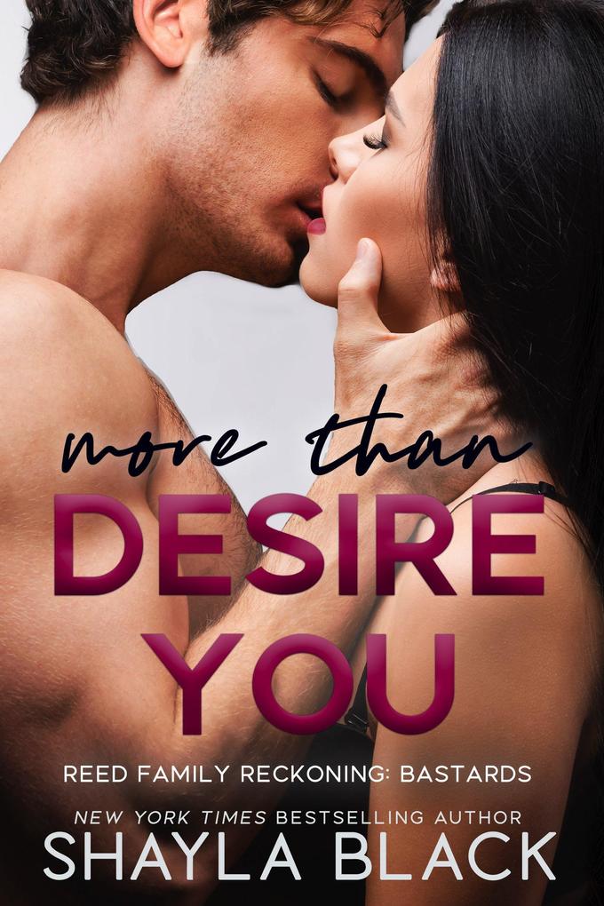 More Than Desire You (Reed Family Reckoning #8)