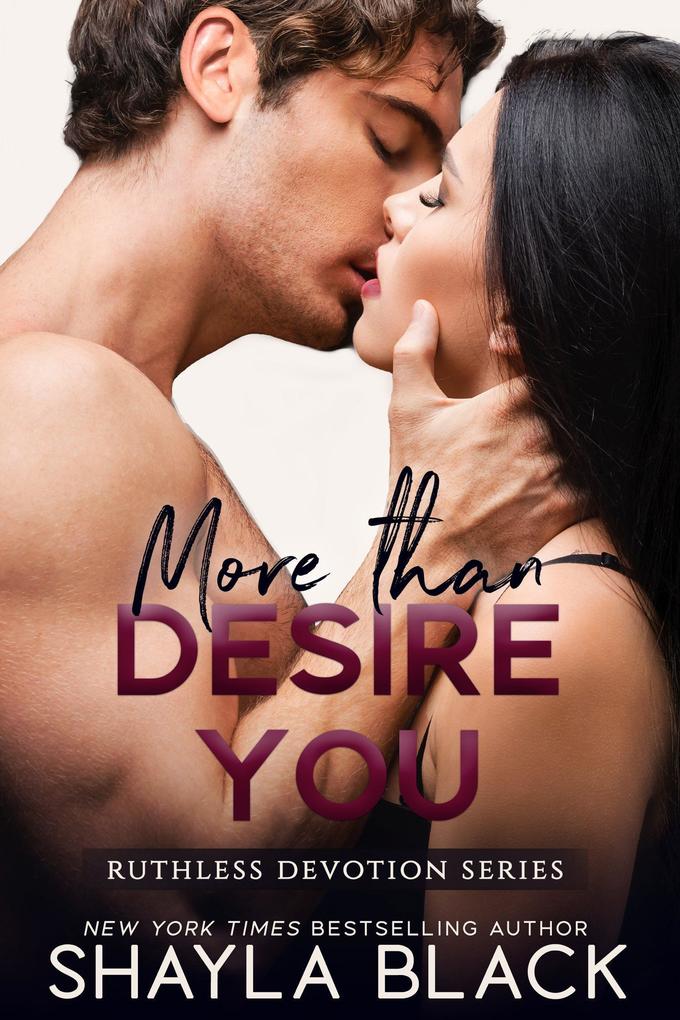 More Than Desire You