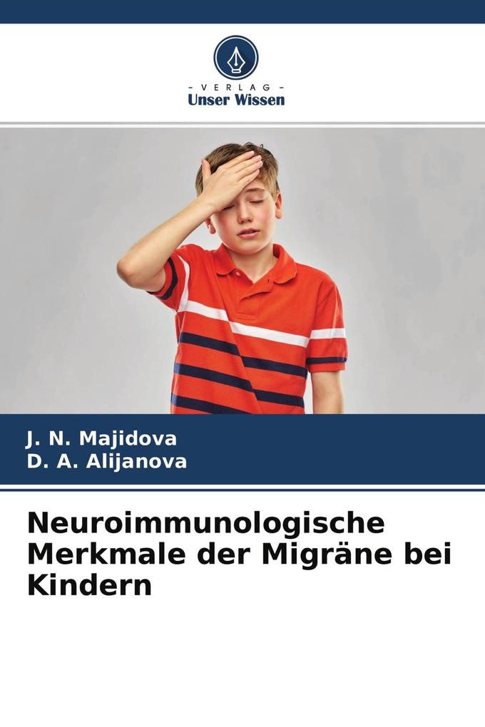 Neuroimmunologische Merkmale der Migräne bei Kindern