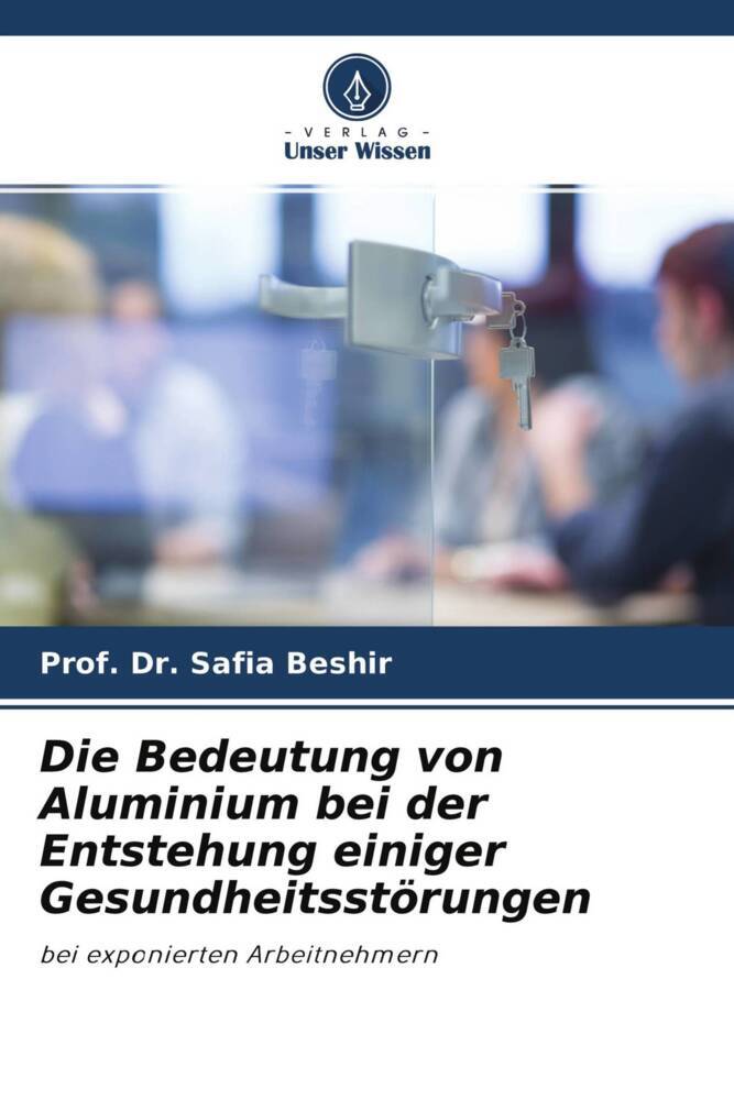 Die Bedeutung von Aluminium bei der Entstehung einiger Gesundheitsstörungen