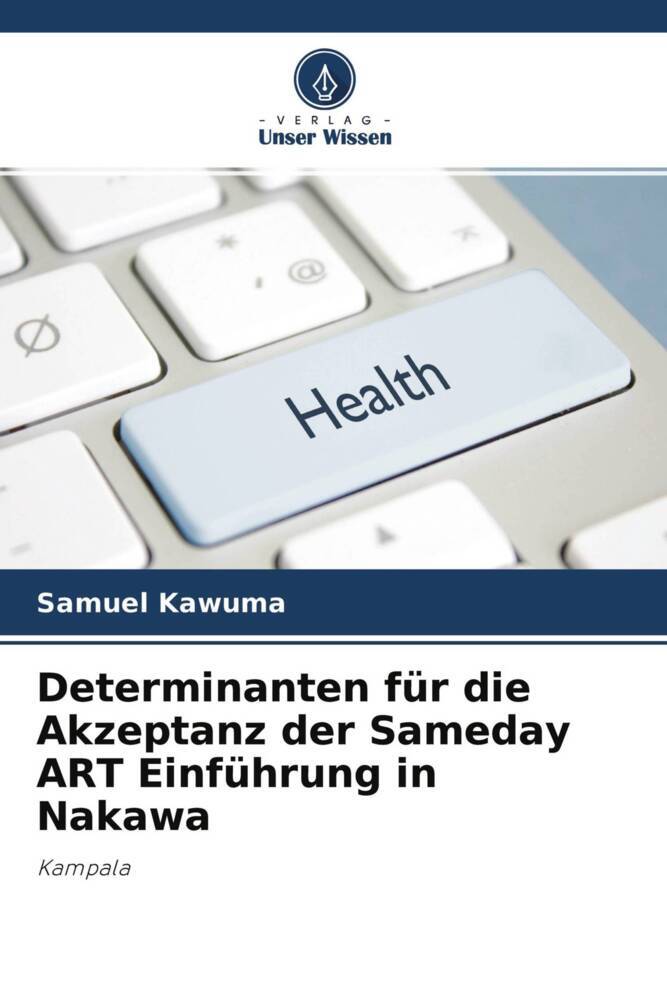 Determinanten für die Akzeptanz der Sameday ART Einführung in Nakawa