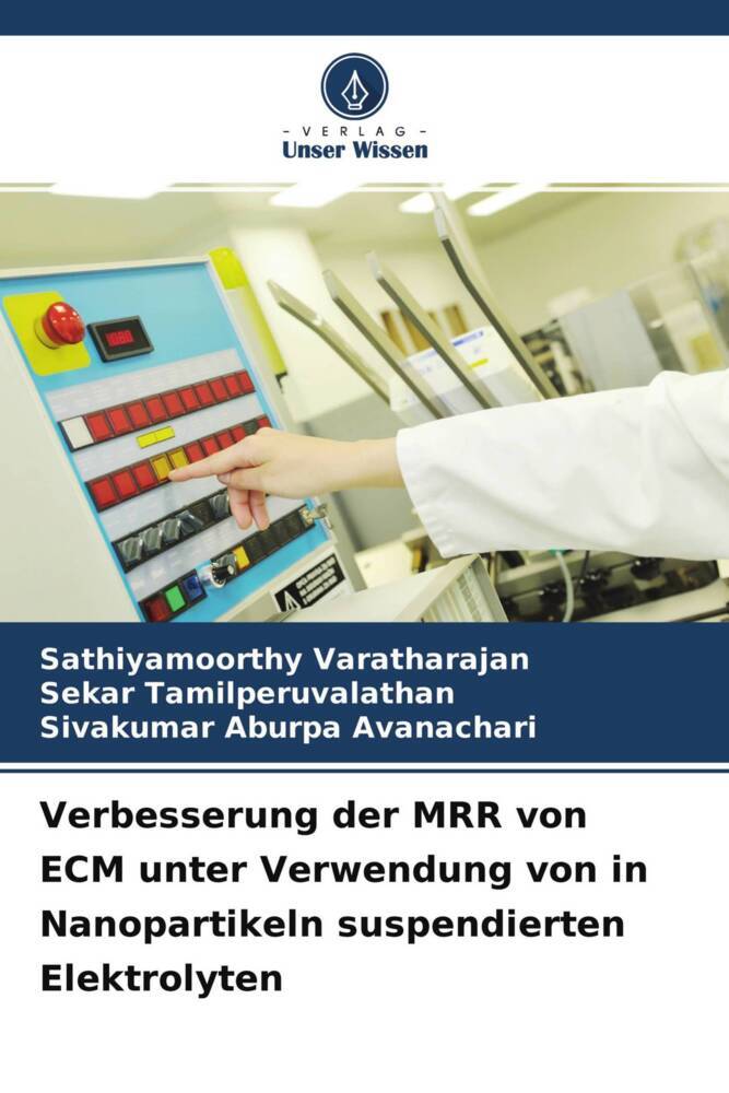 Verbesserung der MRR von ECM unter Verwendung von in Nanopartikeln suspendierten Elektrolyten