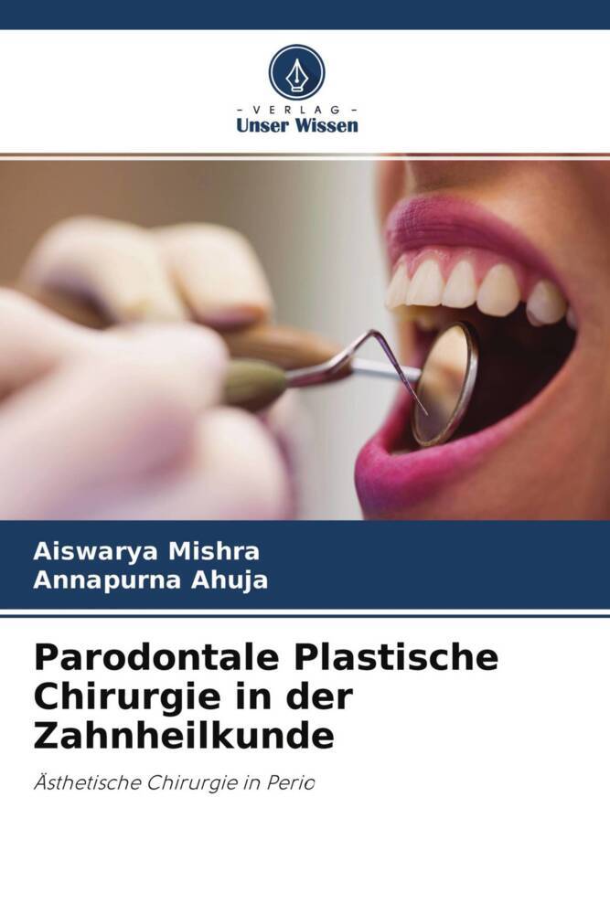 Parodontale Plastische Chirurgie in der Zahnheilkunde