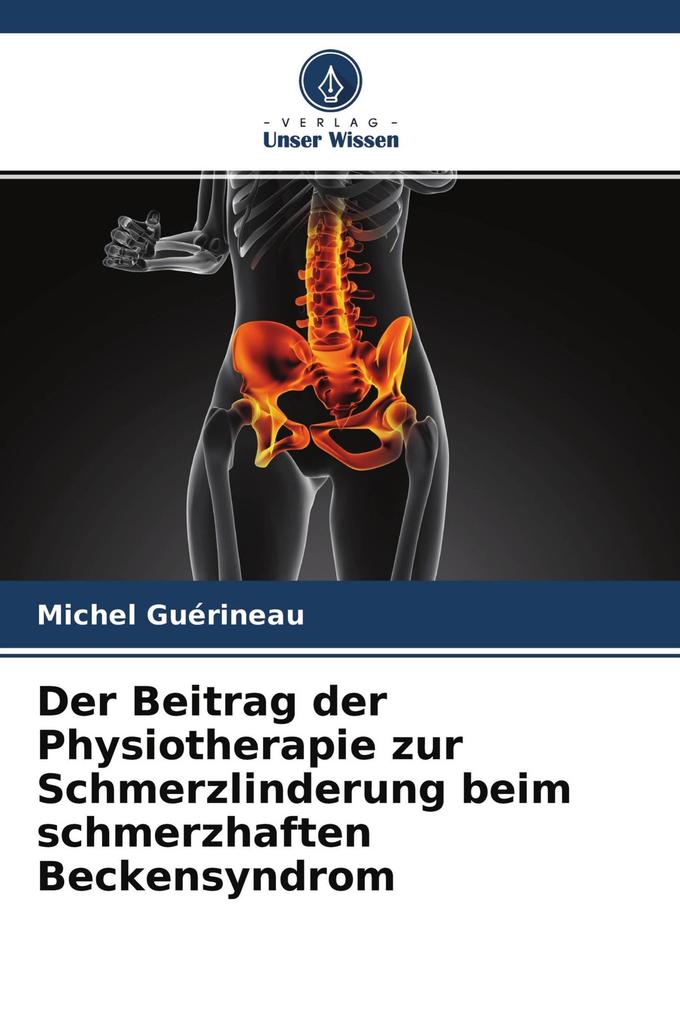 Der Beitrag der Physiotherapie zur Schmerzlinderung beim schmerzhaften Beckensyndrom