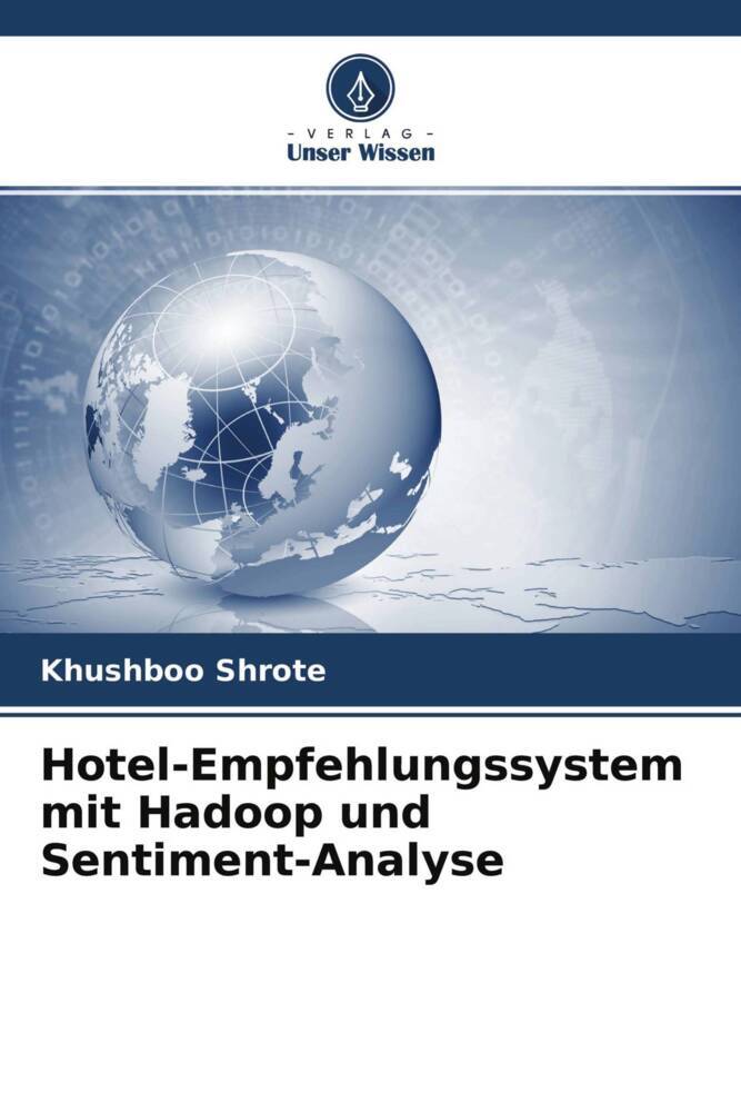 Hotel-Empfehlungssystem mit Hadoop und Sentiment-Analyse