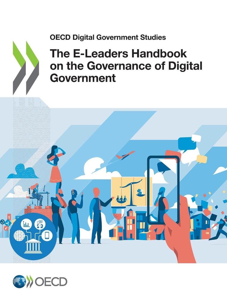 The E-Leaders Handbook on the Governance of Digital Government