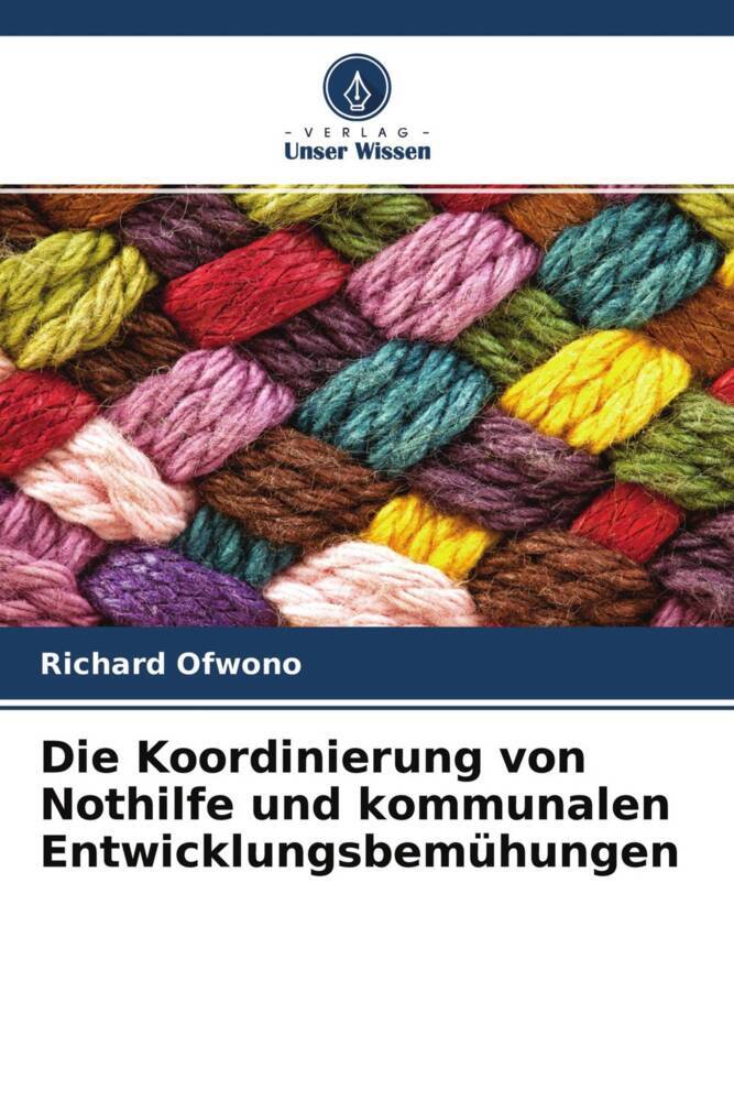 Die Koordinierung von Nothilfe und kommunalen Entwicklungsbemühungen