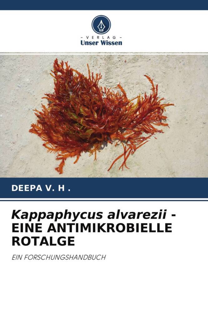 Kappaphycus alvarezii - EINE ANTIMIKROBIELLE ROTALGE