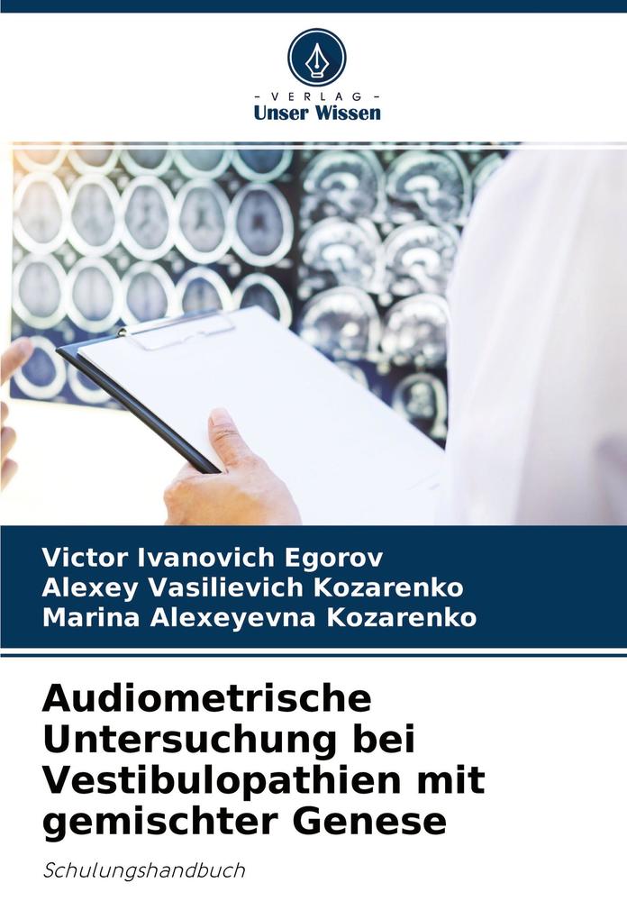 Audiometrische Untersuchung bei Vestibulopathien mit gemischter Genese