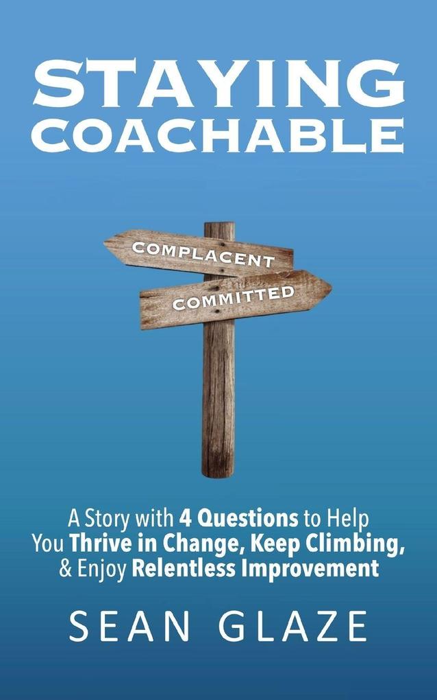 STAYING COACHABLE