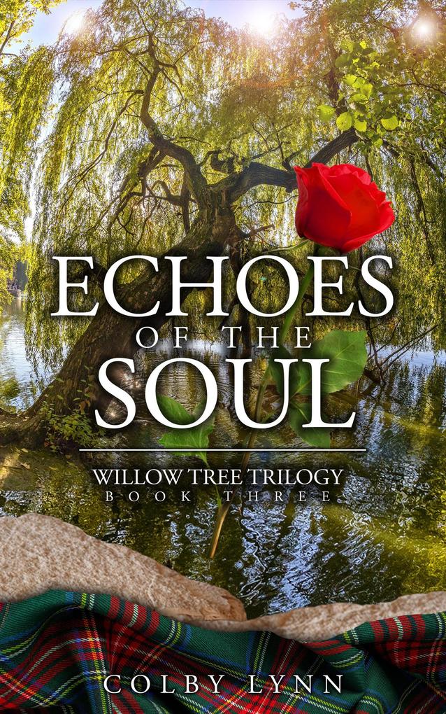 Echoes of the Soul (Willow Tree Trilogy #3)
