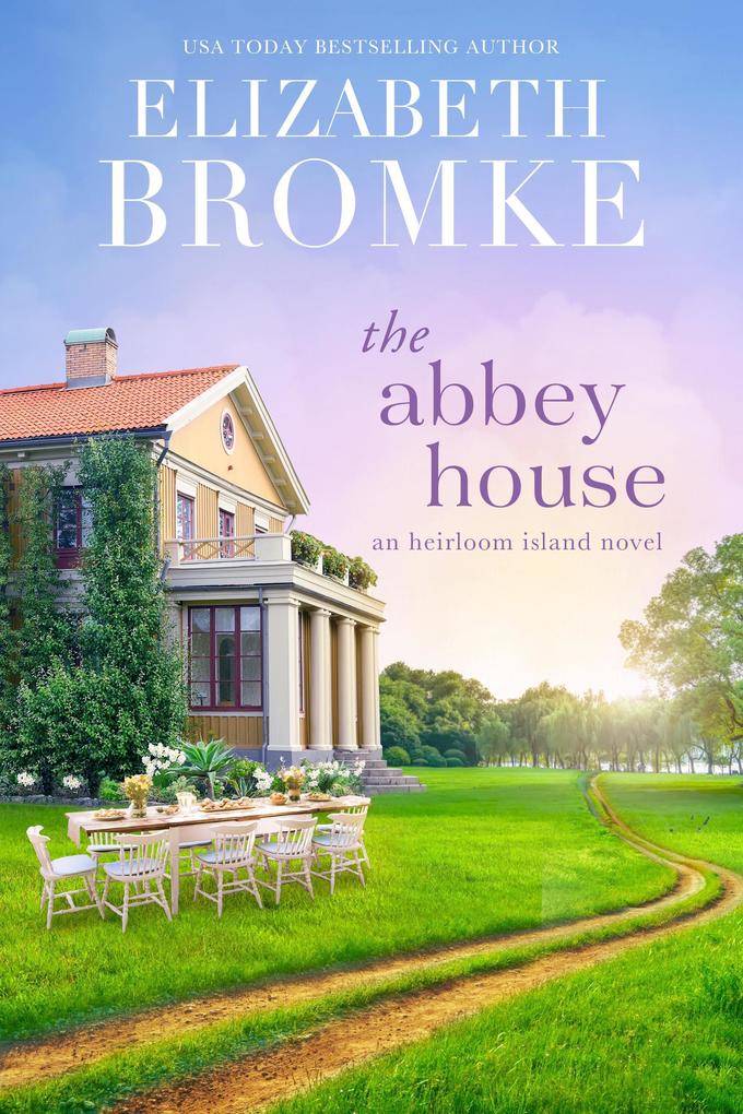 The Abbey House (Heirloom Island #3)