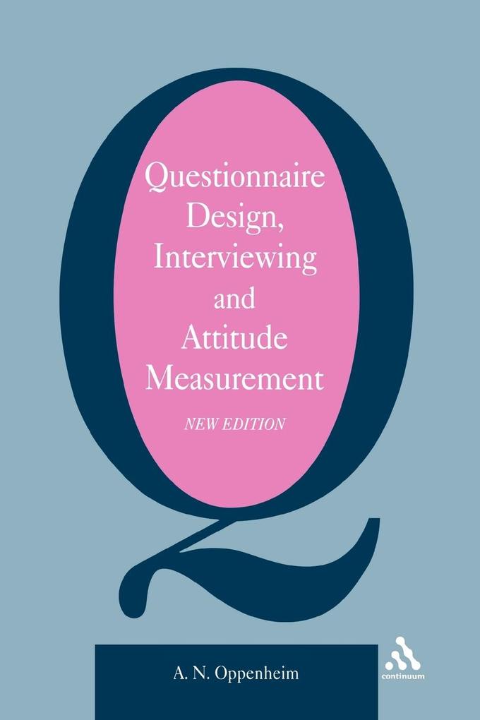 Questionnaire Design Interviewing and Attitude Measurement