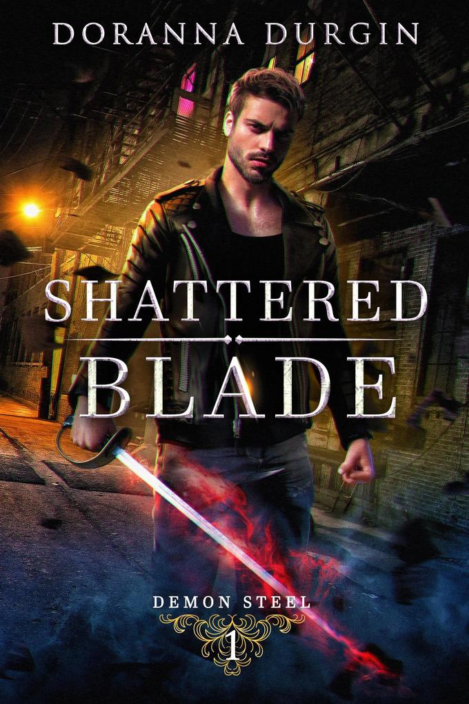 Shattered Blade (Demon Steel #2)