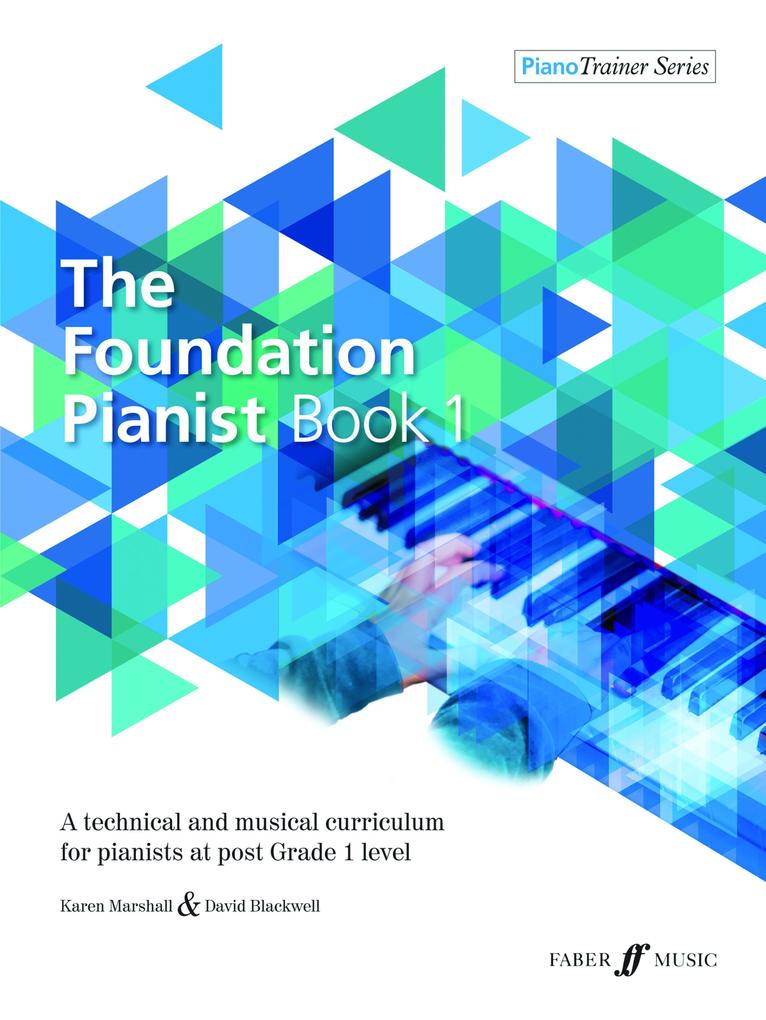 The Foundation Pianist Book 1