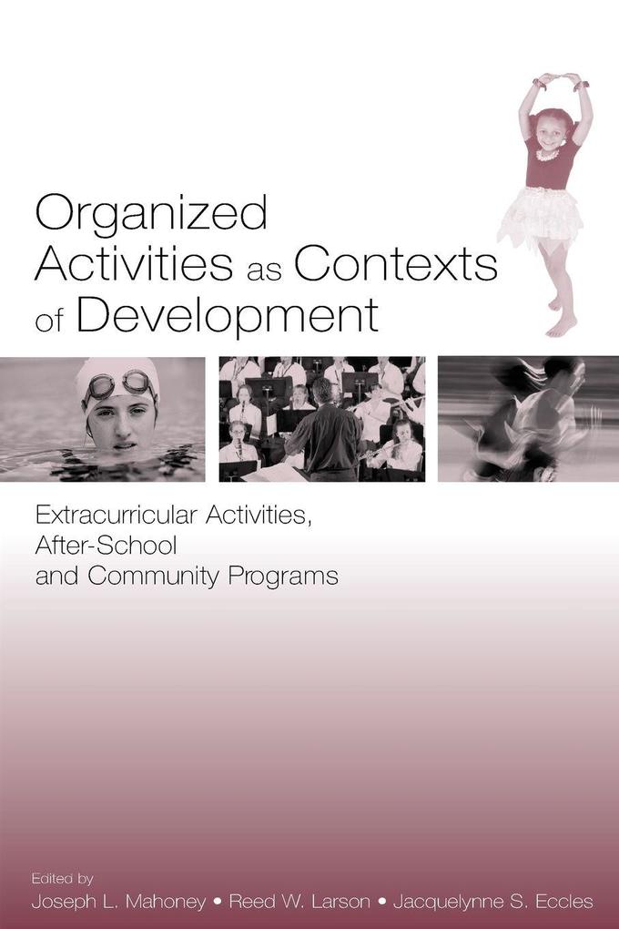 Organized Activities As Contexts of Development