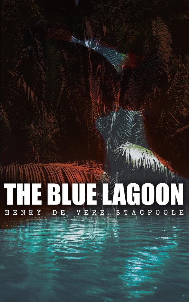 The Blue Lagoon