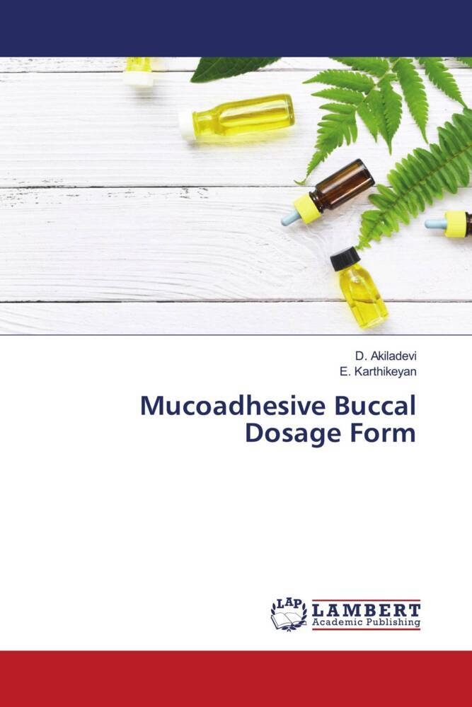 Mucoadhesive Buccal Dosage Form