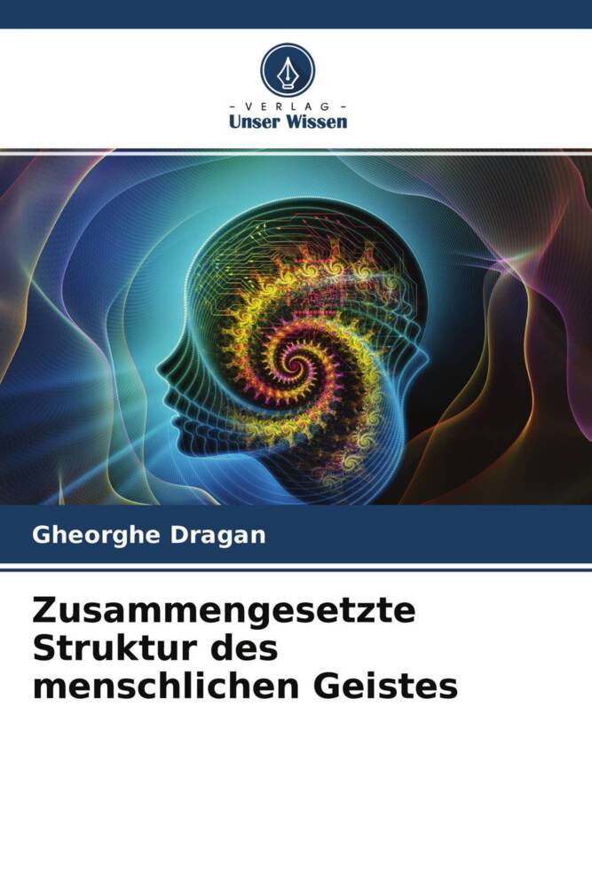 Zusammengesetzte Struktur des menschlichen Geistes