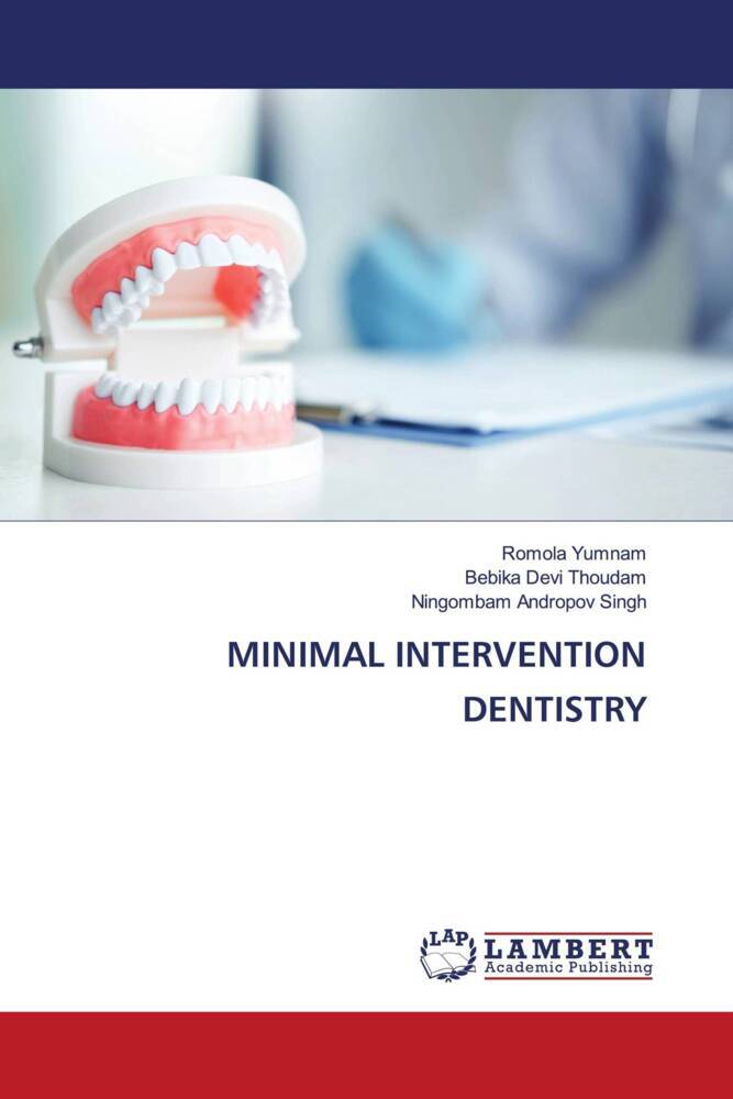 MINIMAL INTERVENTION DENTISTRY