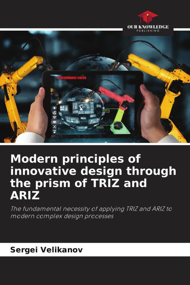 Modern principles of innovative design through the prism of TRIZ and ARIZ