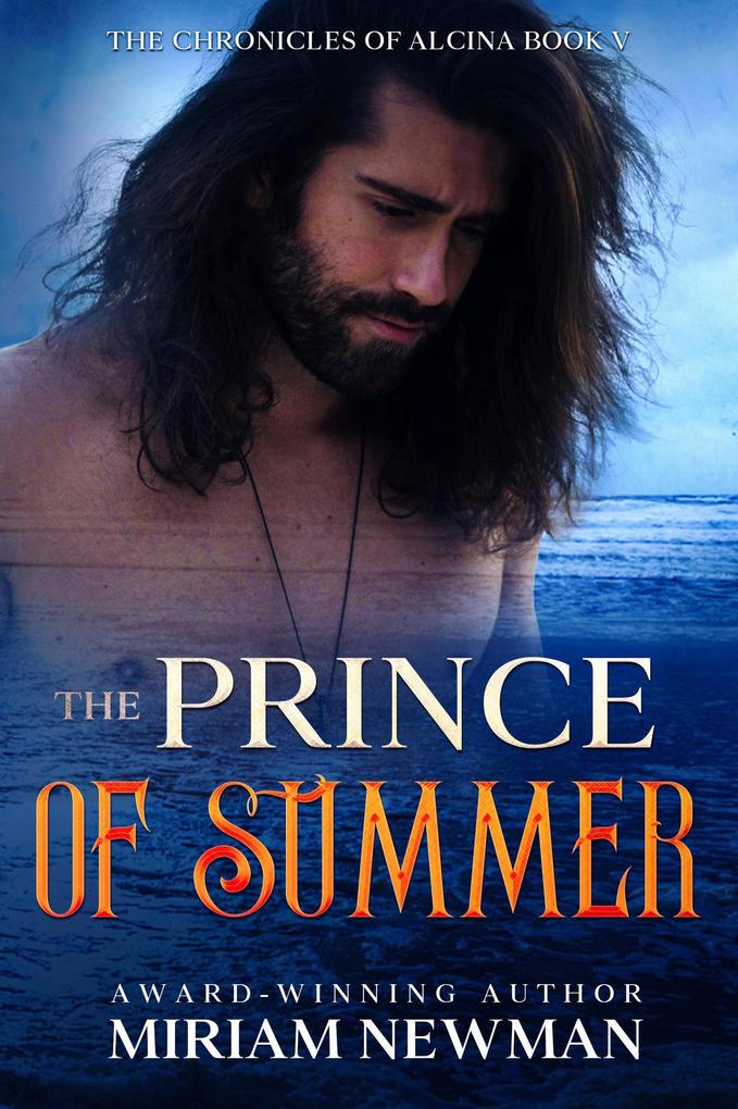 The Prince of Summer (The Chronicles of Alcinia #5)