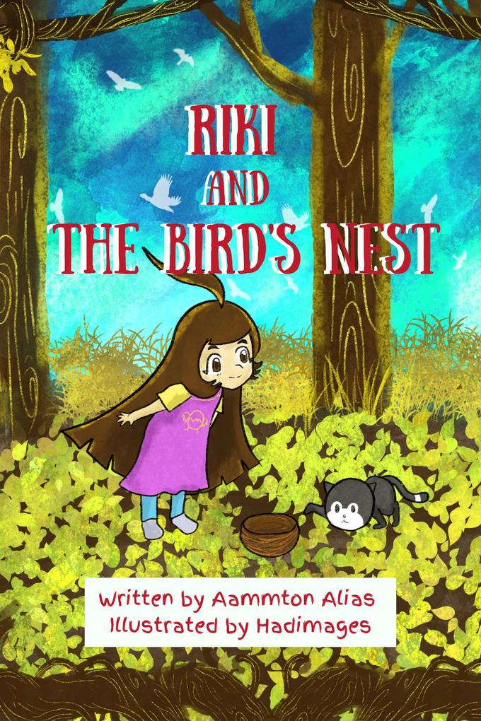 Riki and the Bird‘s Nest (Riki and her cat Adventures #2)