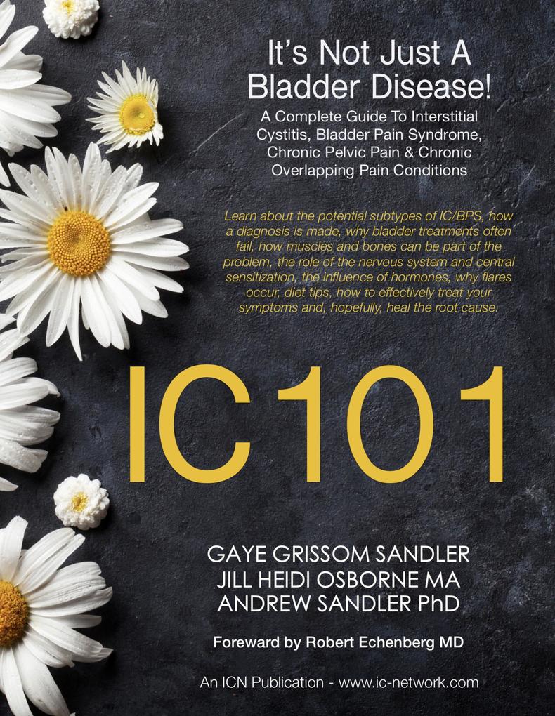 IC 101: It‘s Not Just A Bladder Disease