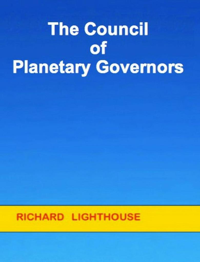 The Council of Planetary Governors