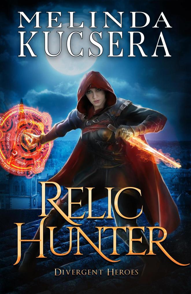 Relic Hunter (Divergent Heroes #1)
