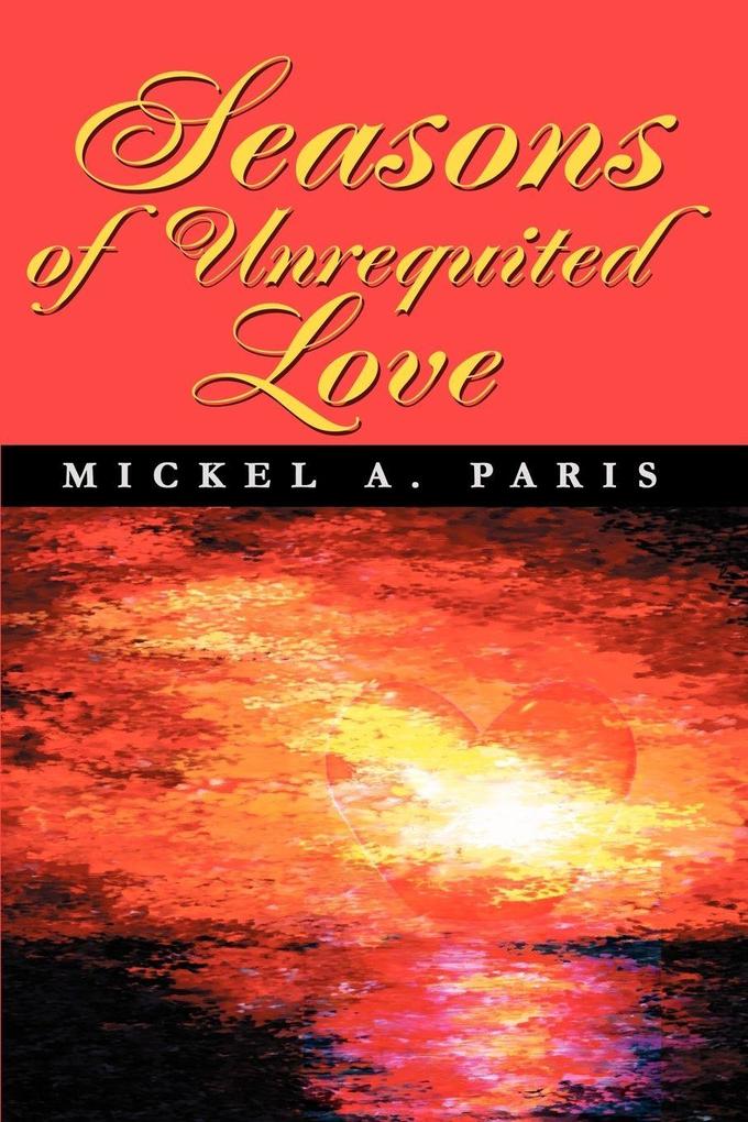 Seasons of Unrequited Love