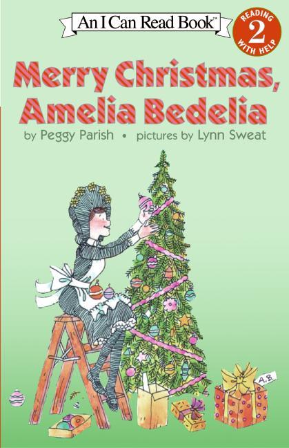 Merry Christmas Amelia Bedelia - Peggy Parish