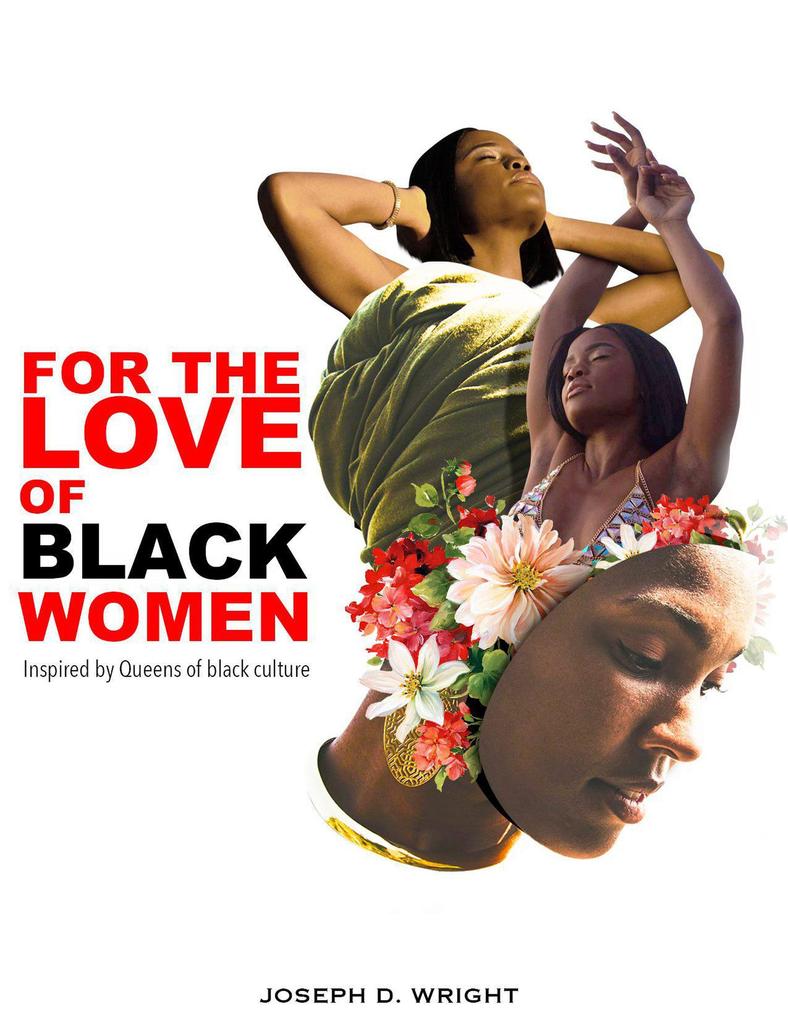 For The Love Of Black Women
