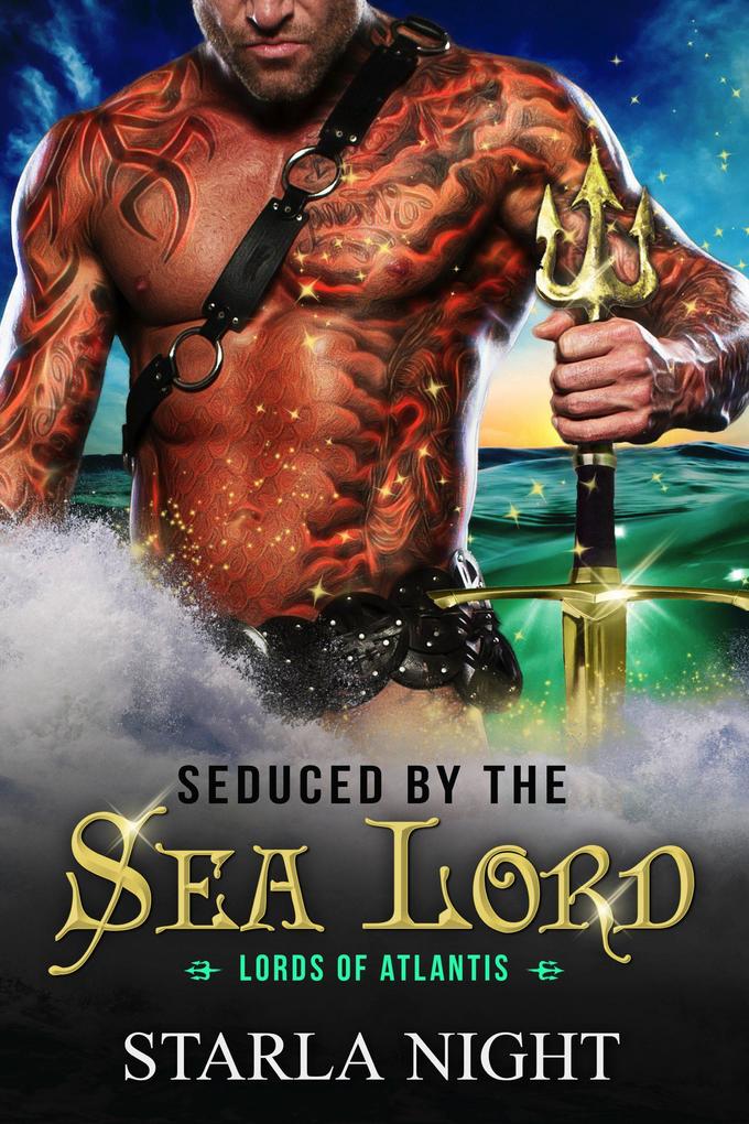 Seduced by the Sea Lord (Lords of Atlantis #1)