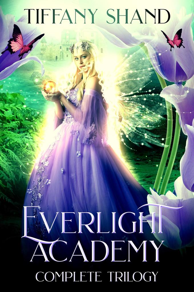 Everlight Academy Complete Trilogy