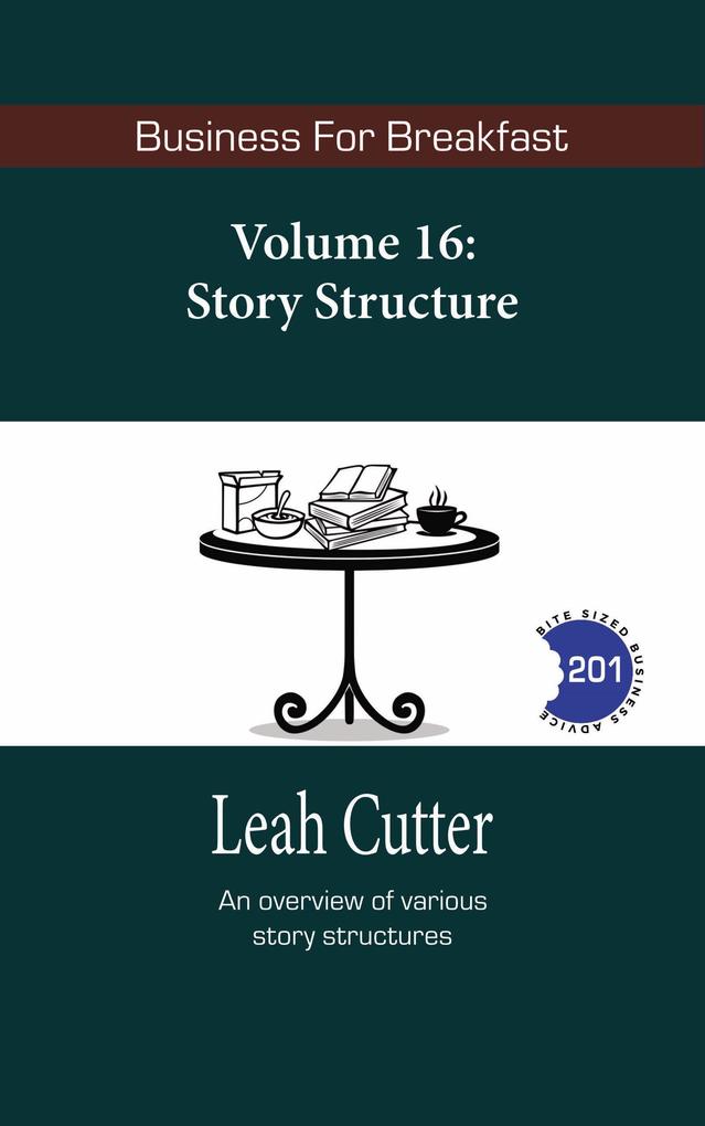 Story Structure (Business for Breakfast #16)