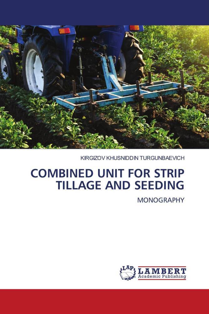 COMBINED UNIT FOR STRIP TILLAGE AND SEEDING
