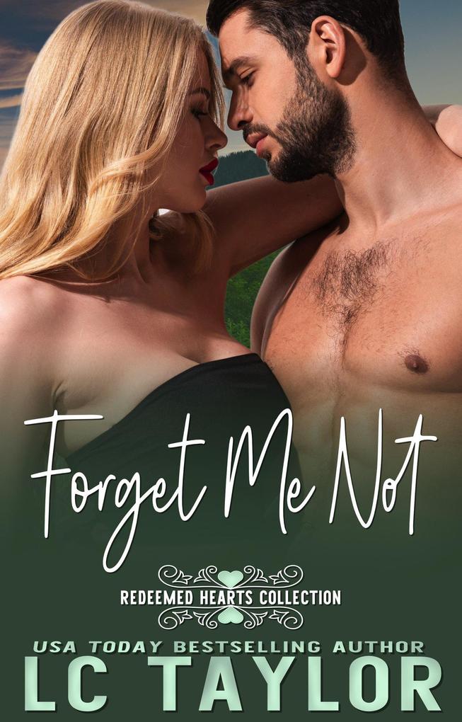 Forget Me Not (Redeemed Hearts Collection #3)