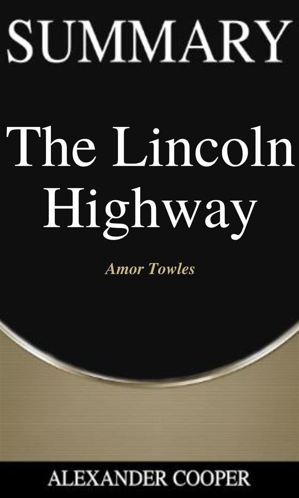 Summary of The Lincoln Highway