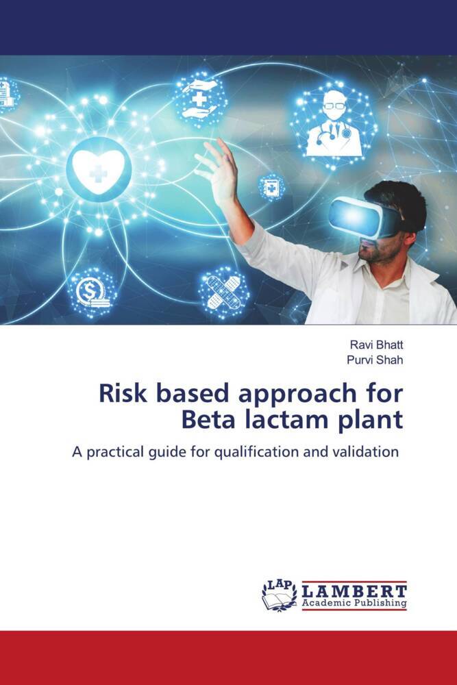 Risk based approach for Beta lactam plant