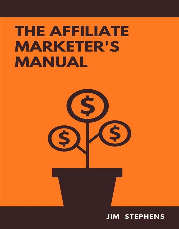 The Affiliate Marketer‘s Manual