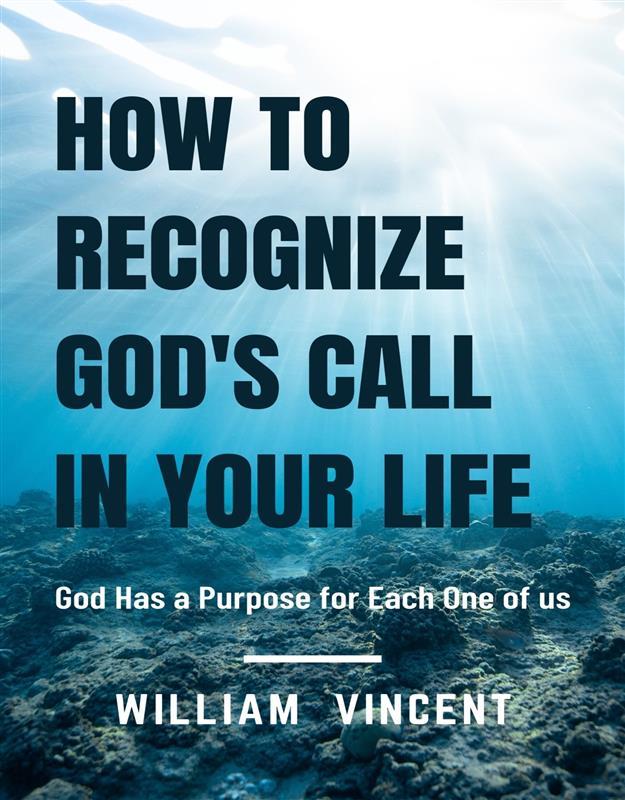 How to Recognize God‘s Call in Your Life