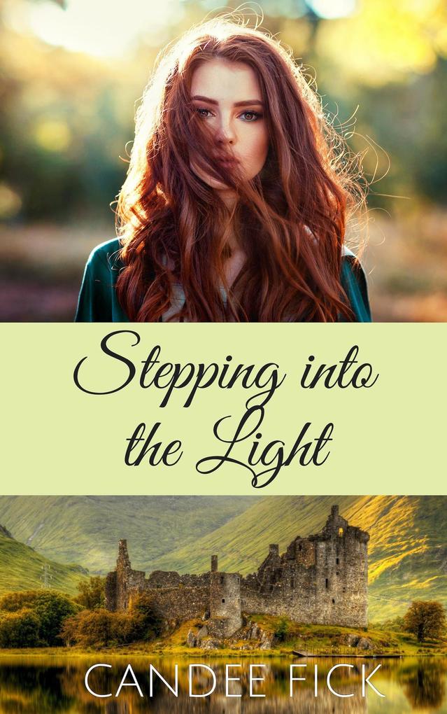 Stepping Into the Light (Within the Castle Gates #1)