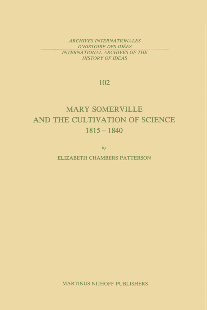 Mary Somerville and the Cultivation of Science 1815-1840 - E.C. Patterson