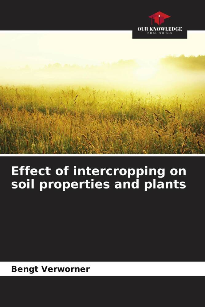 Effect of intercropping on soil properties and plants