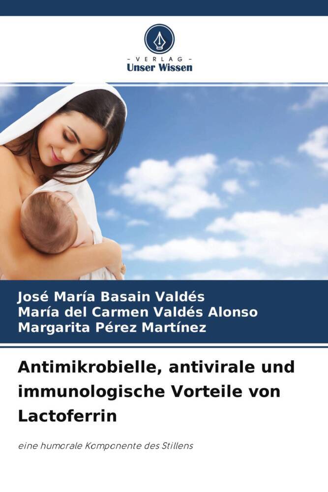 Antimikrobielle antivirale und immunologische Vorteile von Lactoferrin